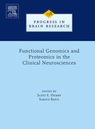 Title: Functional Genomics and Proteomics in the Clinical Neurosciences, Author: Scott E. Hemby
