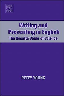Writing and Presenting in English: The Rosetta Stone of Science
