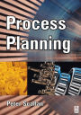 Process Planning: The Design/Manufacture Interface