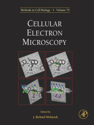 Title: Cellular Electron Microscopy, Author: J. Richard McIntosh