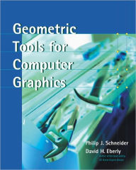 Title: Geometric Tools for Computer Graphics, Author: Philip Schneider