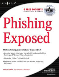 Title: Phishing Exposed, Author: Lance James
