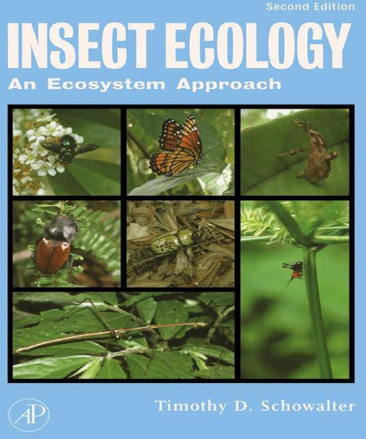 Insect Ecology: An Ecosystem Approach By Timothy D. Schowalter | EBook ...