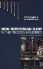 Non-Newtonian Flow: Fundamentals and Engineering Applications