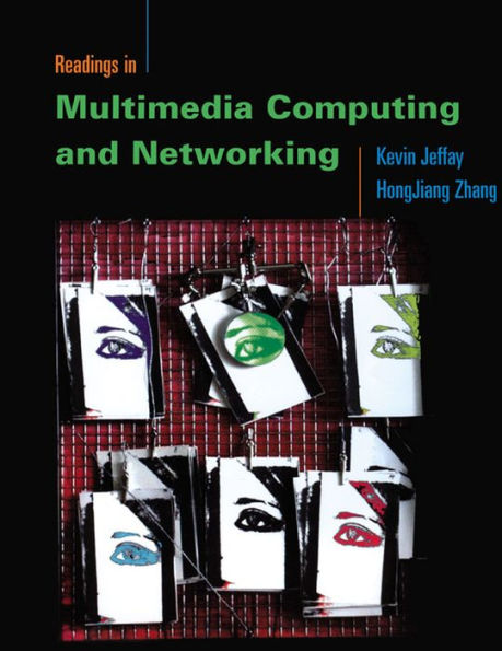 Readings in Multimedia Computing and Networking
