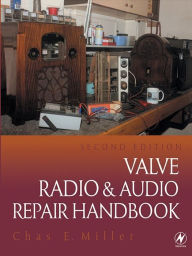 Title: Valve Radio and Audio Repair Handbook, Author: CHAS MILLER