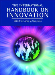 Title: The International Handbook on Innovation, Author: Larisa V Shavinina