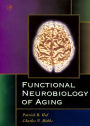 Functional Neurobiology of Aging