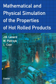 Title: Mathematical and Physical Simulation of the Properties of Hot Rolled Products, Author: Maciej Pietrzyk Ph.D.