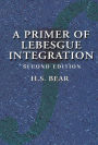 A Primer of Lebesgue Integration