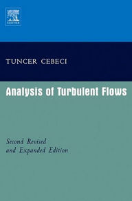 Title: Analysis of Turbulent Flows with Computer Programs, Author: Tuncer Cebeci