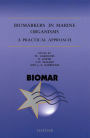 Biomarkers in Marine Organisms: A Practical Approach