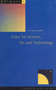Title: Color for Science, Art and Technology, Author: Kurt Nassau
