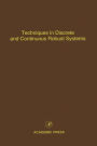 Techniques in Discrete and Continuous Robust Systems: Advances in Theory and Applications