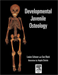Title: Developmental Juvenile Osteology, Author: Craig Cunningham
