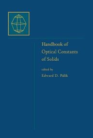 Title: Handbook of Optical Constants of Solids, Author: Edward D. Palik