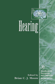 Title: Hearing, Author: Brian C.J. Moore