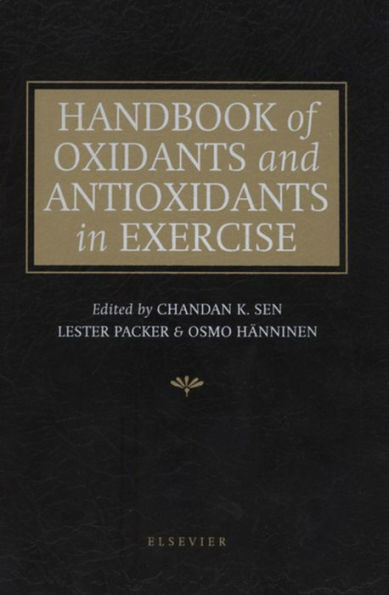 Handbook of Oxidants and Antioxidants in Exercise