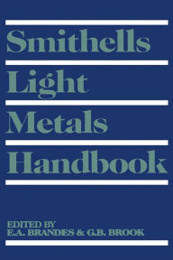 Title: Smithells Light Metals Handbook, Author: G B Brook
