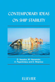Title: Contemporary Ideas on Ship Stability, Author: D. Vassalos