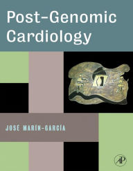 Title: Post-Genomic Cardiology, Author: José Marín-García