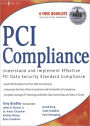 PCI Compliance: Understand and Implement Effective PCI Data Security Standard Compliance