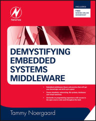 Title: Demystifying Embedded Systems Middleware, Author: Tammy Noergaard
