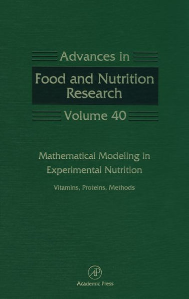 Mathematical Modeling in Experimental Nutrition: Vitamins, Proteins, Methods