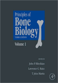 Title: Principles of Bone Biology, Author: John P. Bilezikian