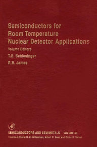 Title: Semiconductors for Room Temperature Nuclear Detector Applications, Author: Albert C. Beer