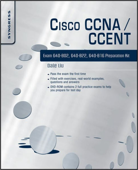 Cisco CCNA/CCENT Exam 640-802, 640-822, 640-816 Preparation Kit