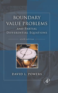 Title: Boundary Value Problems: and Partial Differential Equations / Edition 6, Author: David L. Powers