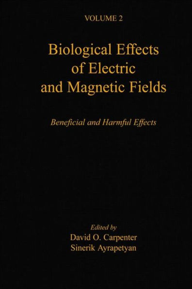 Biological Effects of Electric and Magnetic Fields: Beneficial and Harmful Effects