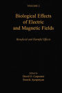 Biological Effects of Electric and Magnetic Fields: Beneficial and Harmful Effects