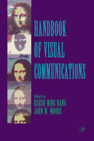 Title: Handbook of Visual Communications, Author: Hseuh-Ming Hang