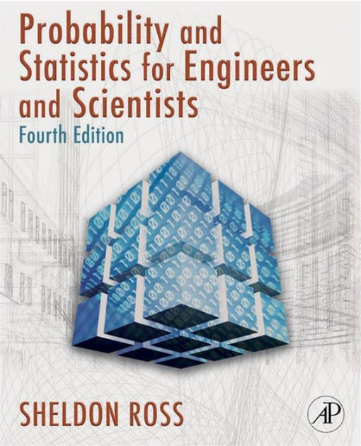 Probability And Statistics For Engineers And Scientists By Sheldon M ...