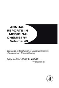 Title: Annual Reports in Medicinal Chemistry, Author: John E. Macor