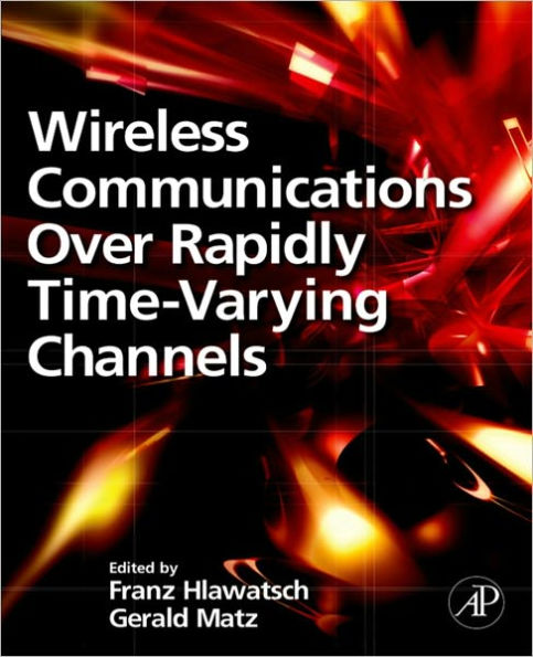 Wireless Communications Over Rapidly Time-Varying Channels