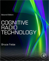 Title: Cognitive Radio Technology, Author: Bruce A. Fette
