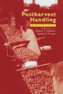 Postharvest Handling: A Systems Approach