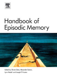 Title: Handbook of Episodic Memory, Author: Ekrem Dere