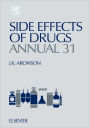 Side Effects of Drugs Annual: A Worldwide Yearly Survey of New Data and Trends in Adverse Drug Reactions