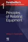 Title: 1. Forsthoffer's Rotating Equipment Handbooks: Fundamentals of Rotating Equipment, Author: William E. Forsthoffer