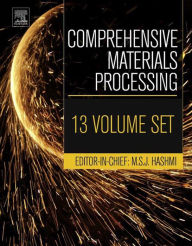 Title: Comprehensive Materials Processing, Author: Elsevier Science