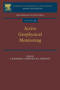 Title: Active Geophysical Monitoring, Author: Junzo Kasahara