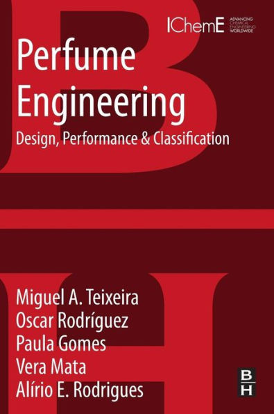 Perfume Engineering: Design, Performance & Classification