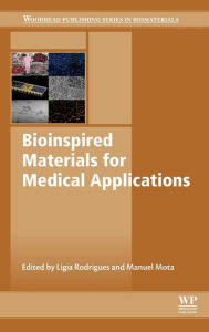 Title: Bioinspired Materials for Medical Applications, Author: Lígia Rodrigues