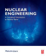 Nuclear Engineering: A Conceptual Introduction to Nuclear Power