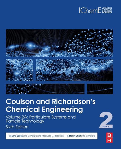 Coulson and Richardson's Chemical Engineering: Volume 2A: Particulate Systems and Particle Technology / Edition 6