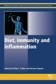 Title: Diet, Immunity and Inflammation, Author: Philip C Calder